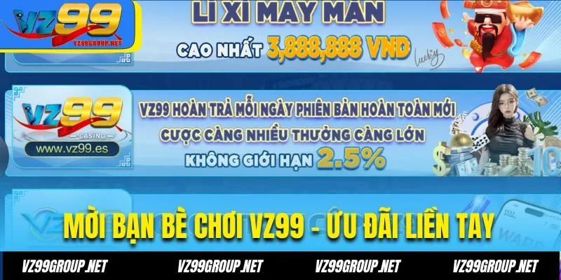 mời bạn bè chơi VZ99